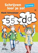 Schrijven leer je zo! - Werkmap 9789036819602, Verzenden, Gelezen, Henk Schweitzer
