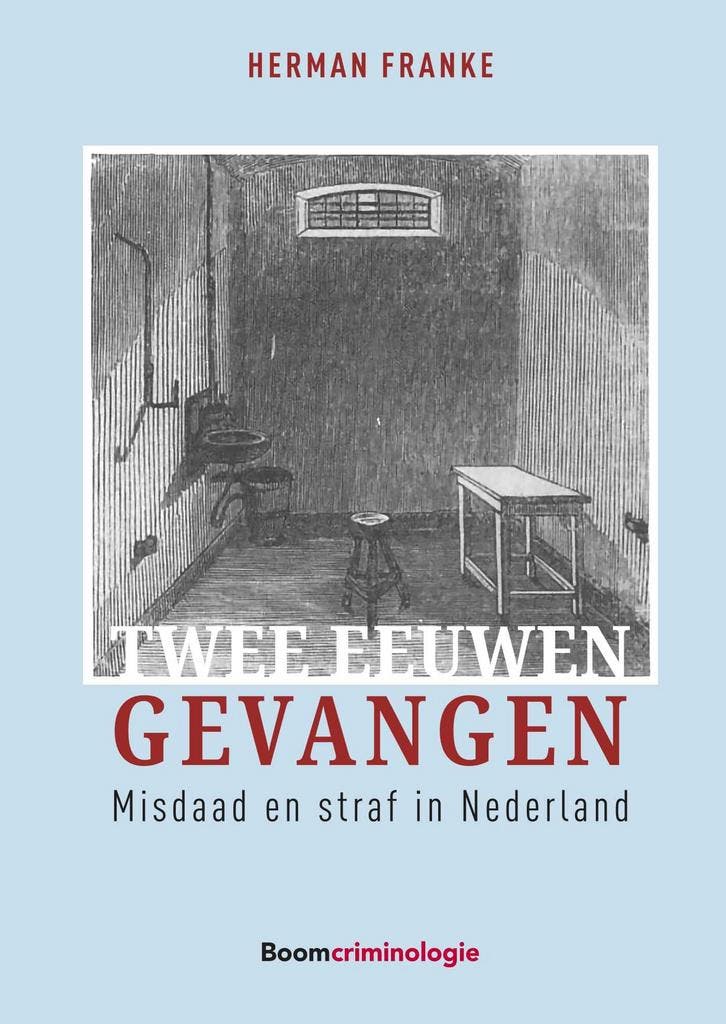 Twee eeuwen gevangen 9789462361782 Herman Franke, Livres, Politique & Société, Envoi