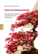 Kwaliteitsmanagement 9789024452460 Bernadette van Pampus, Boeken, Verzenden, Zo goed als nieuw, Bernadette van Pampus