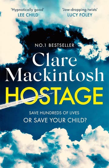 Hostage 9780751577082 Clare Mackintosh, Verzenden, Clare Mackintosh