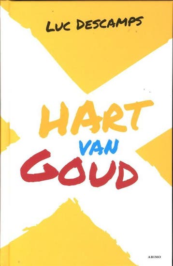 Hart van goud 9789059327924 Luc Descamps, Boeken, Kinderboeken | Jeugd | 13 jaar en ouder, Verzenden, Gelezen, Luc Descamps