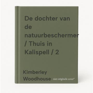De dochter van de natuurbeschermer / Thuis in Kalispell / 2, Livres, Romans historiques, Verzenden, Kimberley Woodhouse