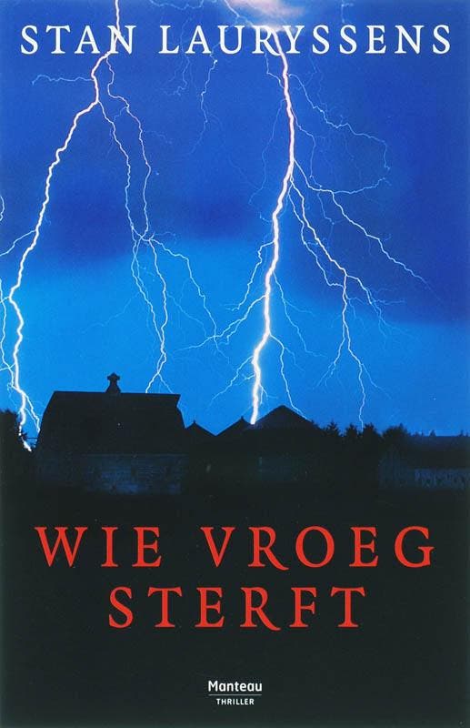 Wie vroeg sterft / De Antwerpse moordbrigade / 7, Boeken, Thrillers, Zo goed als nieuw, Verzenden
