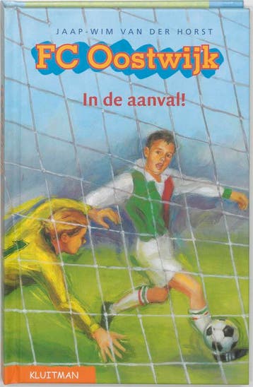 In de aanval! / FC Oostwijk 9789020673029 J.W. van der Horst, Verzenden, Gelezen, J.W. van der Horst