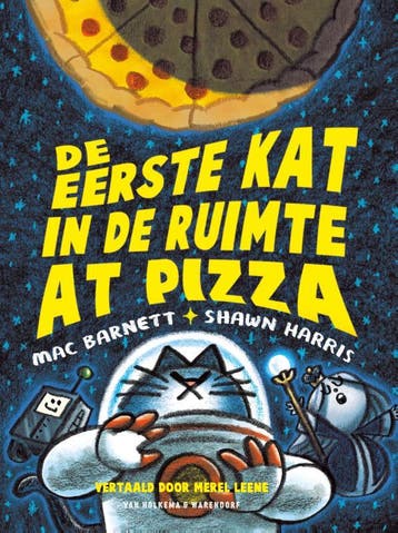 De eerste kat in de ruimte at pizza / De eerste kat in de, Verzenden, Mac Barnett
