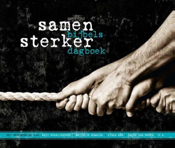 SAMEN STERKER - BIJBELS DAGBOEK 9789063536831, Verzenden, Gelezen