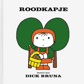 Roodkapje / Dick Bruna kinderboeken / 26 9789056470616, Verzenden