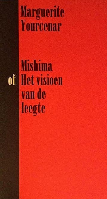 Mishima, of Het visioen van de leegte / Ceder editie, Verzenden, Gelezen, M. Yourcenar