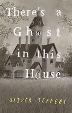 Theres a Ghost In This House 9780593466186 Oliver Jeffers, Boeken, Verzenden, Gelezen, Oliver Jeffers