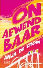 Onafwendbaar 9789079556106 Anja de Crom, Verzenden, Anja de Crom