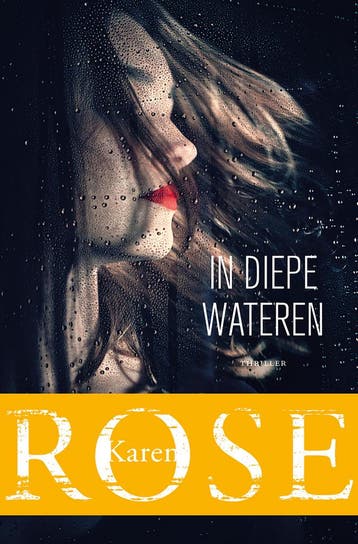 In diepe wateren / Romantic suspense / 28 9789026168178, Verzenden, Gelezen, Karen Rose
