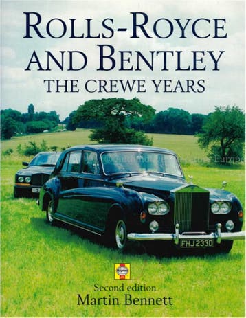 ROLLS-ROYCE AND BENTLEY, THE CREWE YEARS, Nieuw
