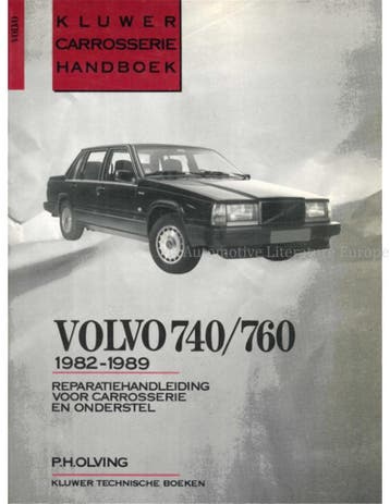 1982 - 1989 VOLVO 740 | 760 REPERATIEHANDLEIDING VOOR