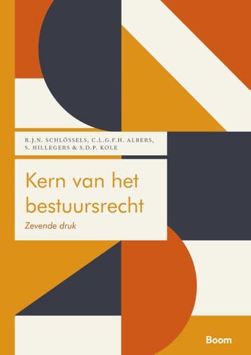 Kern van het bestuursrecht / Boom Juridische studieboeken, Boeken, Verzenden, Zo goed als nieuw, R.J.N. Schlössels