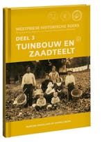 Tuinbouw en zaadteelt / Westfriese historische reeks / 3, Verzenden, Zo goed als nieuw, Martien Hoogland