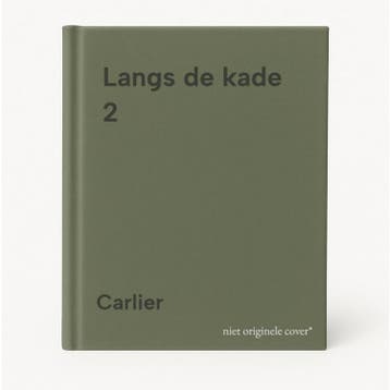 Langs de kade 2 9789050960816 Carlier, Verzenden, Carlier