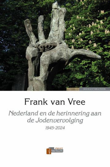 Nederland En De Herinnering Aan De Jodenvervolging | Nieuw, Verzenden, Nieuw, Frank Vree