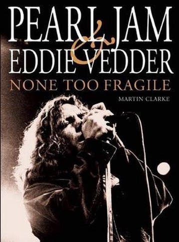 Pearl Jam And Eddie Vedder 9780859654449 Martin Clarke, Verzenden, Martin Clarke