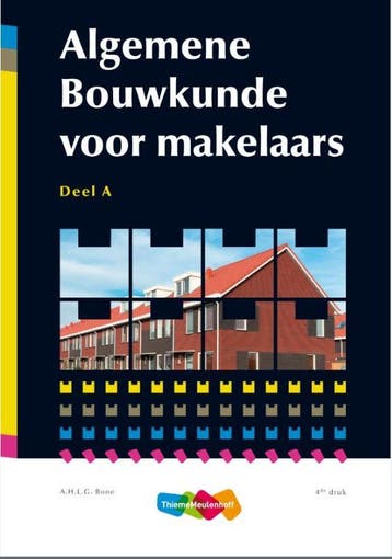 Algemene bouwkunde voor makelaars 9789006701012, Boeken, Verzenden, Zo goed als nieuw, A.H.L.G. Bone
