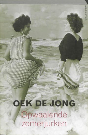 Opwaaiende zomerjurken 9789045702964 Oek de Jong, Verzenden, Gelezen, Oek de Jong