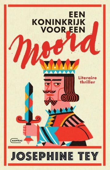 Een koninkrijk voor een moord 9789022341094 Josephine Tey, Verzenden, Zo goed als nieuw, Josephine Tey