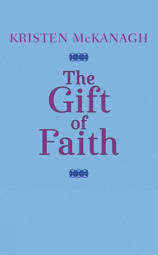 The Gift of Faith 9780593199909 Kristen Mckanagh, Boeken, Taal | Engels, Zo goed als nieuw, Verzenden