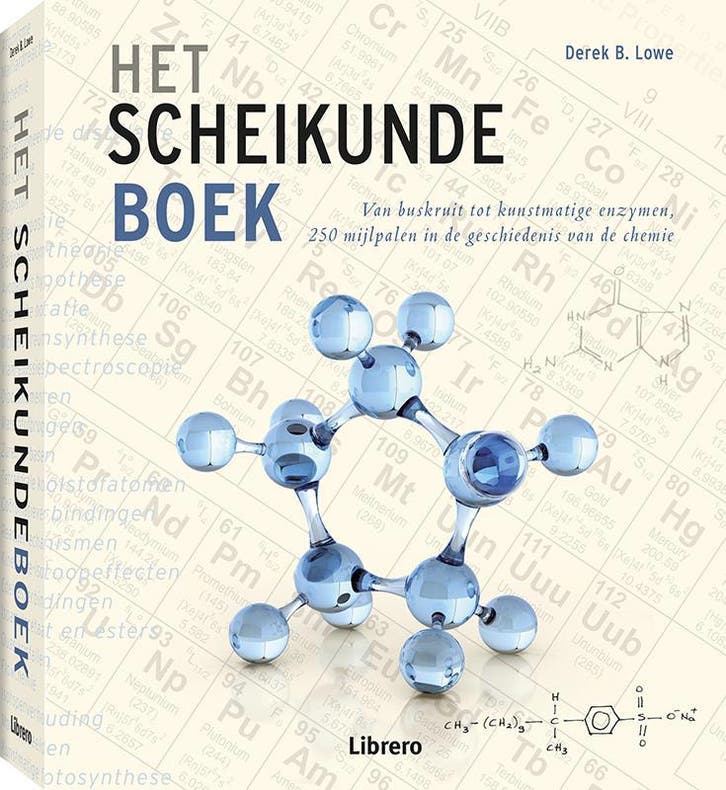Het scheikundeboek 9789089988027 Derek B. Lowe, Boeken, Wetenschap, Zo goed als nieuw, Verzenden