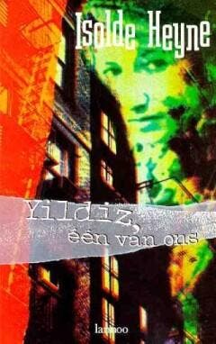 Yildiz, één van ons 9789020927047 I. Heyne, Verzenden, Gelezen, I. Heyne