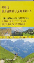 Korte bergwandelvakanties / DICHT 9789020959642, Boeken, Verzenden, Gelezen
