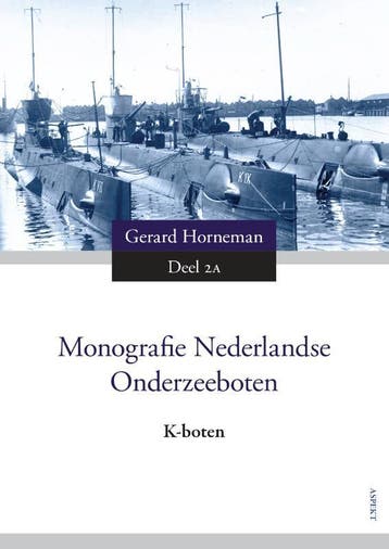 Monografie Nederlandse Onderzeeboten 2A | Gerard Horneman, Verzenden, Nieuw, Gerard Horneman