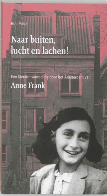Naar buiten, lucht en lachen! / Literaire wandelingen / 15, Verzenden, B. Polak