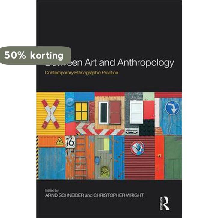 Between Art & Anthropology 9781847885005 Arnd Schneider, Livres, Langue | Anglais, Envoi