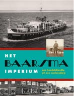 Het Baarsma-imperium 9789082073805 Jaap van der Boon, Verzenden, Zo goed als nieuw, Jaap van der Boon
