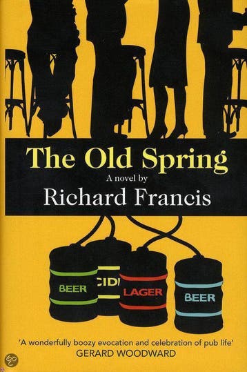 Old Spring 9781906994068 Richard Francis, Verzenden, Richard Francis