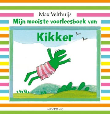 Mijn mooiste voorleesboek van Kikker / De wereld van Kikker, Boeken, Verzenden, Gelezen, Max Velthuijs