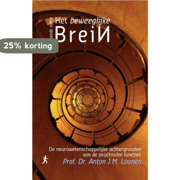Het beweeglijke brein 9789077322109 Anton J.M. Loonen, Livres, Science, Envoi