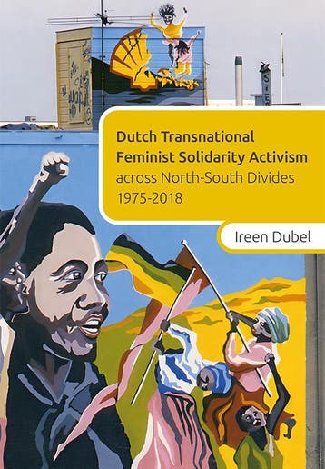 Dutch Transnational Feminist Solidarity Activism | Nieuw, Verzenden, Nieuw, Ireen Dubel