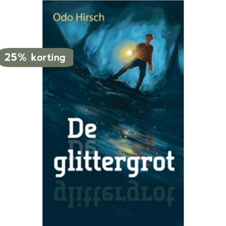 De Glittergrot 9789025749477 Odo Hirsch, Livres, Livres pour enfants | Jeunesse | 10 à 12 ans, Envoi