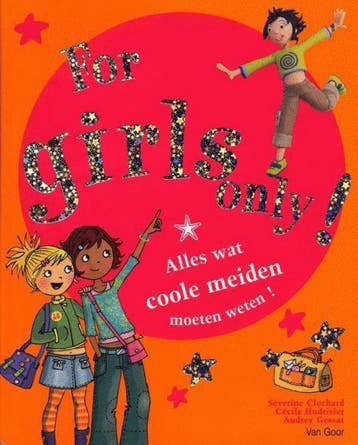 For girls only! 9789000037476 Séverine Clochard, Verzenden, Séverine Clochard