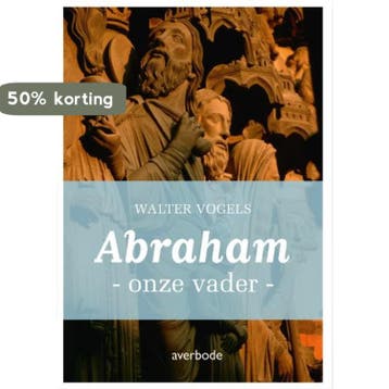 Abraham 9789031737574 Walter Vogels, Verzenden, Walter Vogels