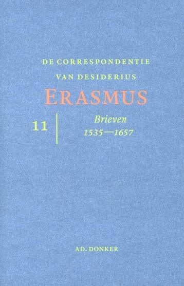 CORRESPONDENTIE VAN ERASMUS deel 11 9789061006725, Boeken, Verzenden, Zo goed als nieuw