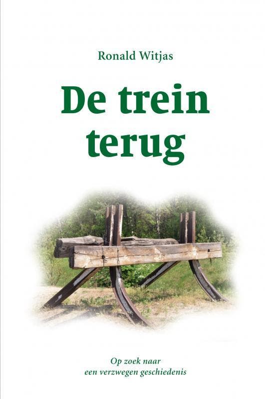 De trein terug 9789464657869 Ronald Witjas, Boeken, Overige Boeken, Zo goed als nieuw, Verzenden