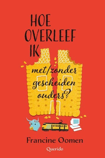 Hoe overleef ik met/zonder gescheiden ouders? / Hoe overleef, Verzenden, Zo goed als nieuw, Francine Oomen
