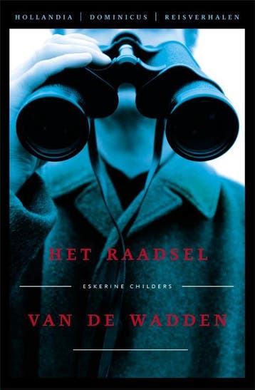Het raadsel van de Wadden / Hollandia Dominicus Reisverhalen, Verzenden, Zo goed als nieuw, Erskine Childers