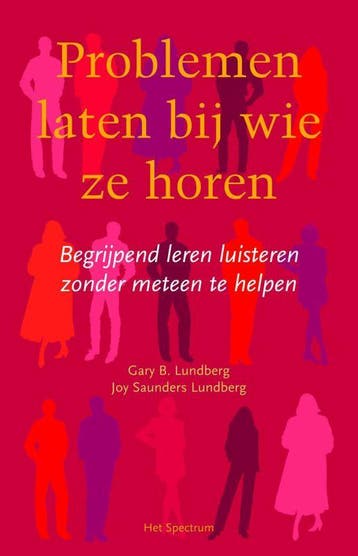 Problemen laten bij wie ze horen 9789027466471, Verzenden, J. Saunders Lundberg