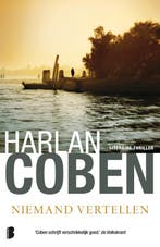 Niemand vertellen 9789022562406 Harlan Coben, Verzenden, Harlan Coben