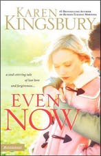 Even Now 9780310247531 Karen Kingsbury, Verzenden, Karen Kingsbury
