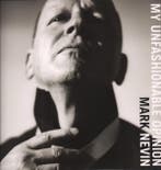 Mark E Nevin - My Unfashionable Opinion, Verzenden