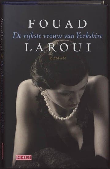 De rijkste vrouw van Yorkshire (9789044513677, Fouad Laroui), Verzenden