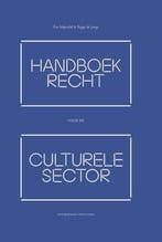 Handboek recht voor de culturele sector - Eva Schieveld - 97, Boeken, Studieboeken en Cursussen, Verzenden, Nieuw